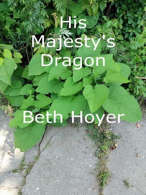 cover image of His Majesty's Dragon